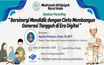 Seminar Parenting MI Nurul Huda 2025